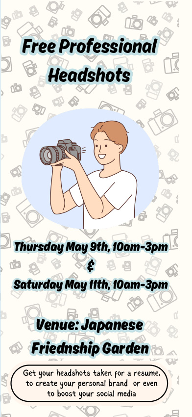 Flyer for Free Photos on Campus, May 9 & May 11, 10 a.m. - 3 p.m. in the Japanese Friendship Garden 