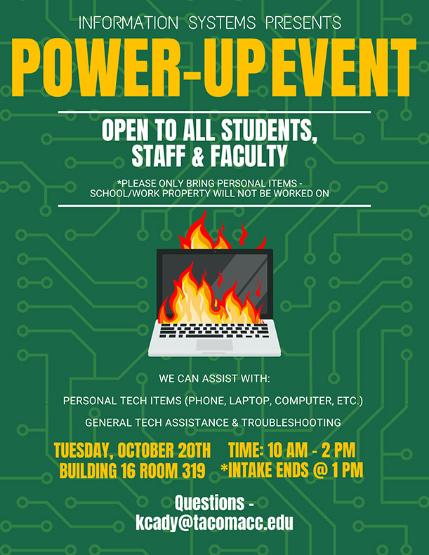Power up, educational planning day Oct. 20, 10a -2p, Building 16 Room 319. Bring your devices for students to fix. 