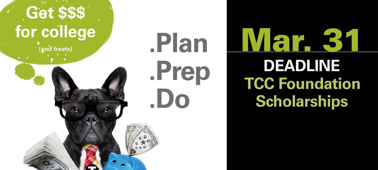 Apply for a TCC Foundation Scholarship by March 31