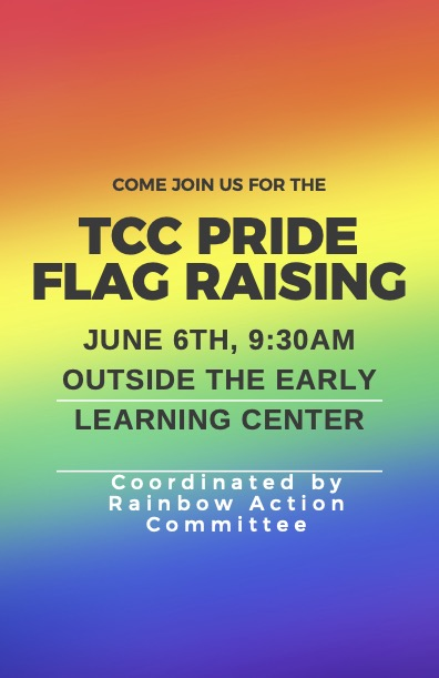 Rainbow colored flyer for Pride Flag Raising, June 6, 9:30 a.m., outside the Early Learning Center.