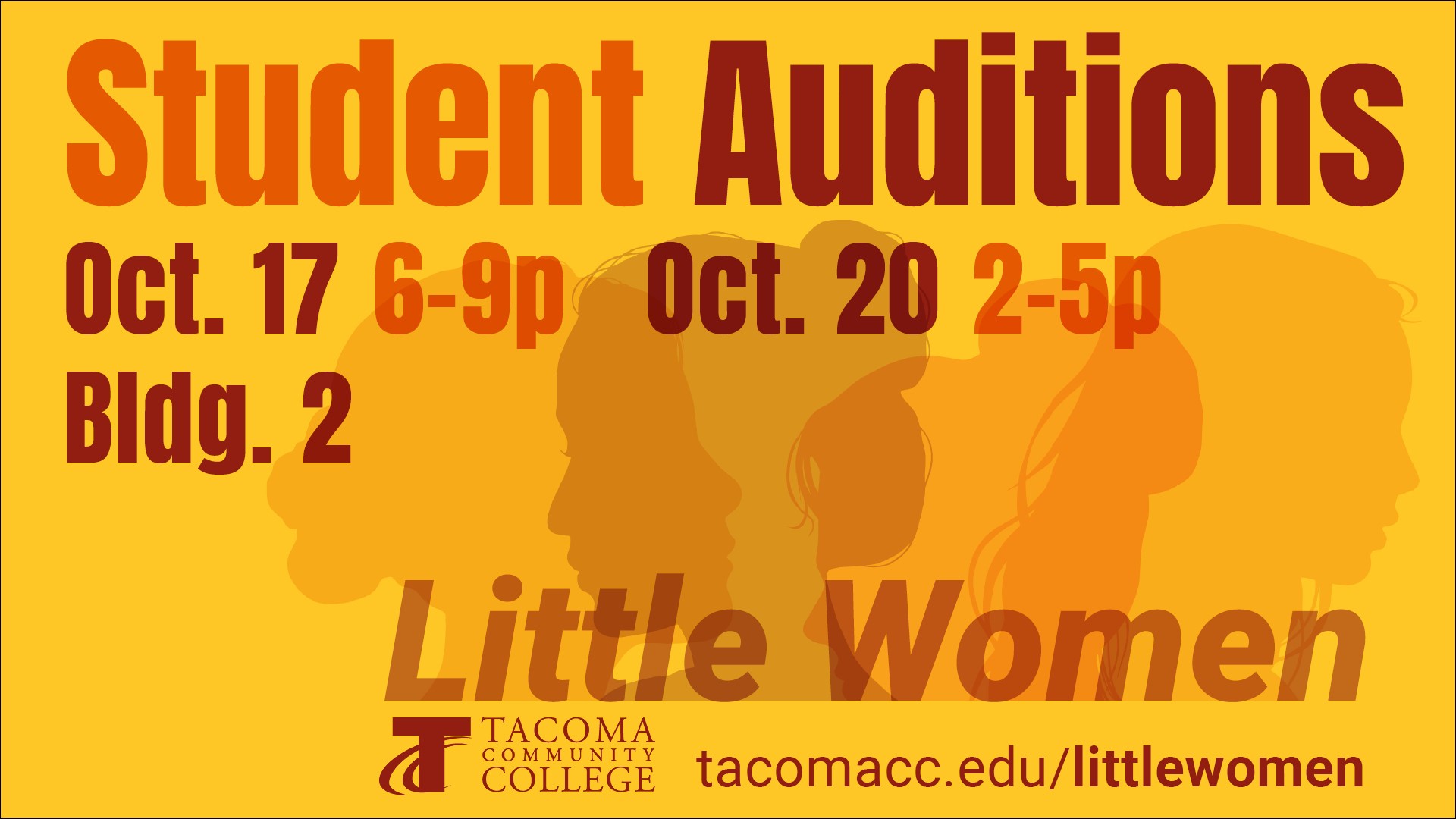 Flyer for LIttle Women auditions, held 6-9 p.m. Oct. 17 and 2-5 p.m. Oct. 20 in Building 2 at TCC