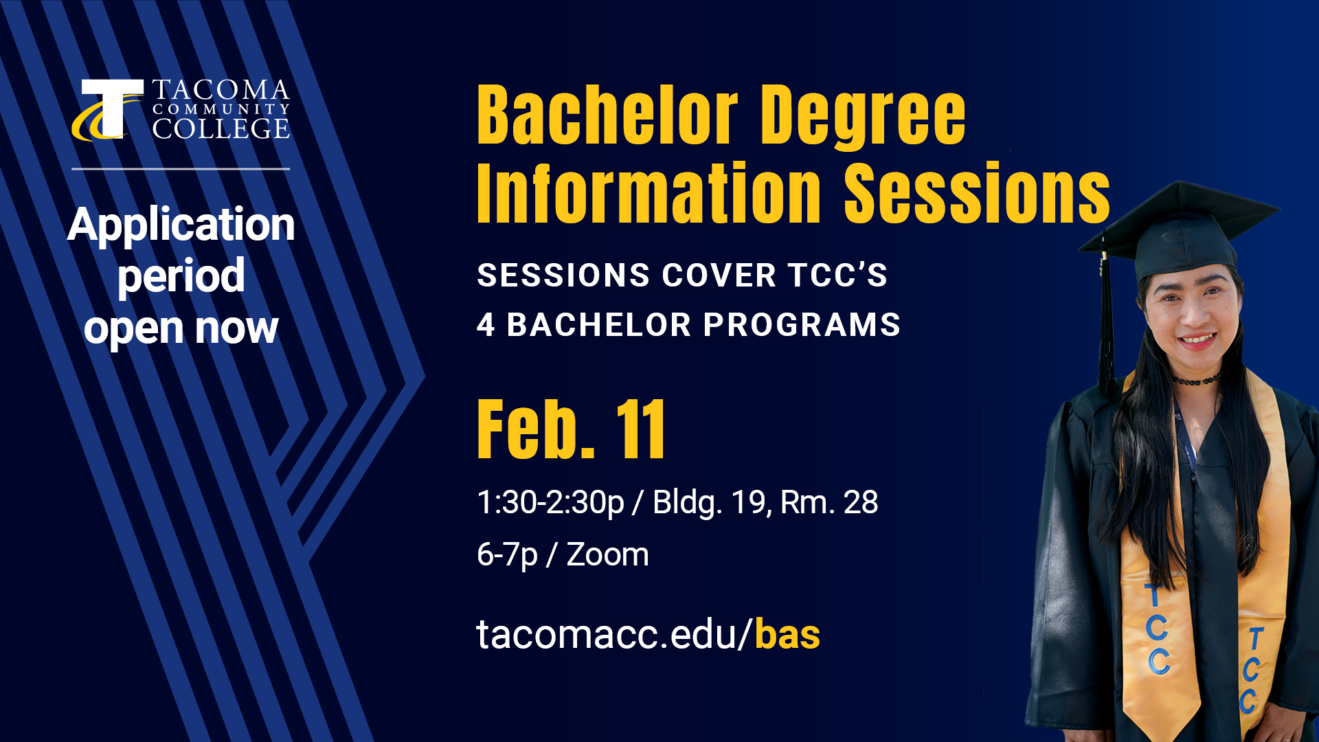 Flyer for Bachelor Degree Information Sessions, covering TCC's four bachelor programs. Feb. 11. 1:30 - 2:30, Bldg. 19 Rm. 28. 6-7p Zoom. 