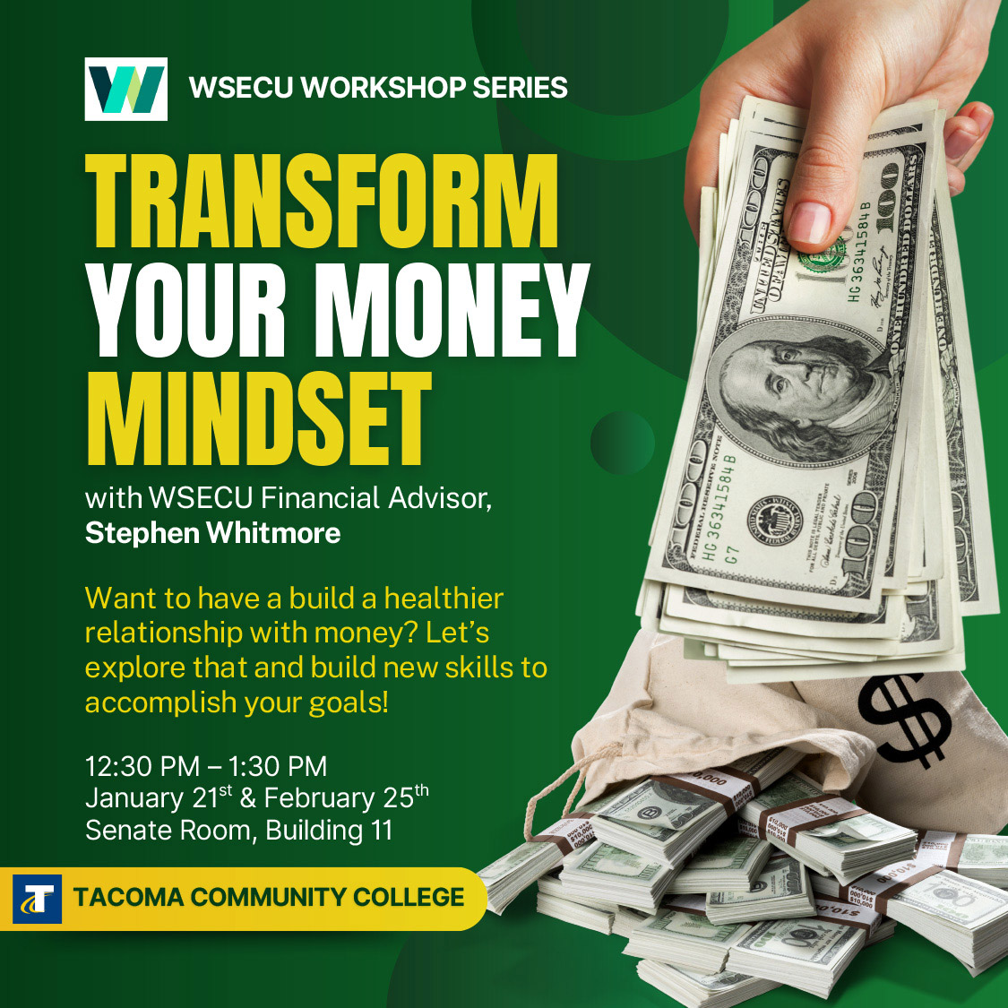 flyer for Transform Your Money Mindset, 1:30 - 2:30p Jan. 21, Building 11 Senate Room.  