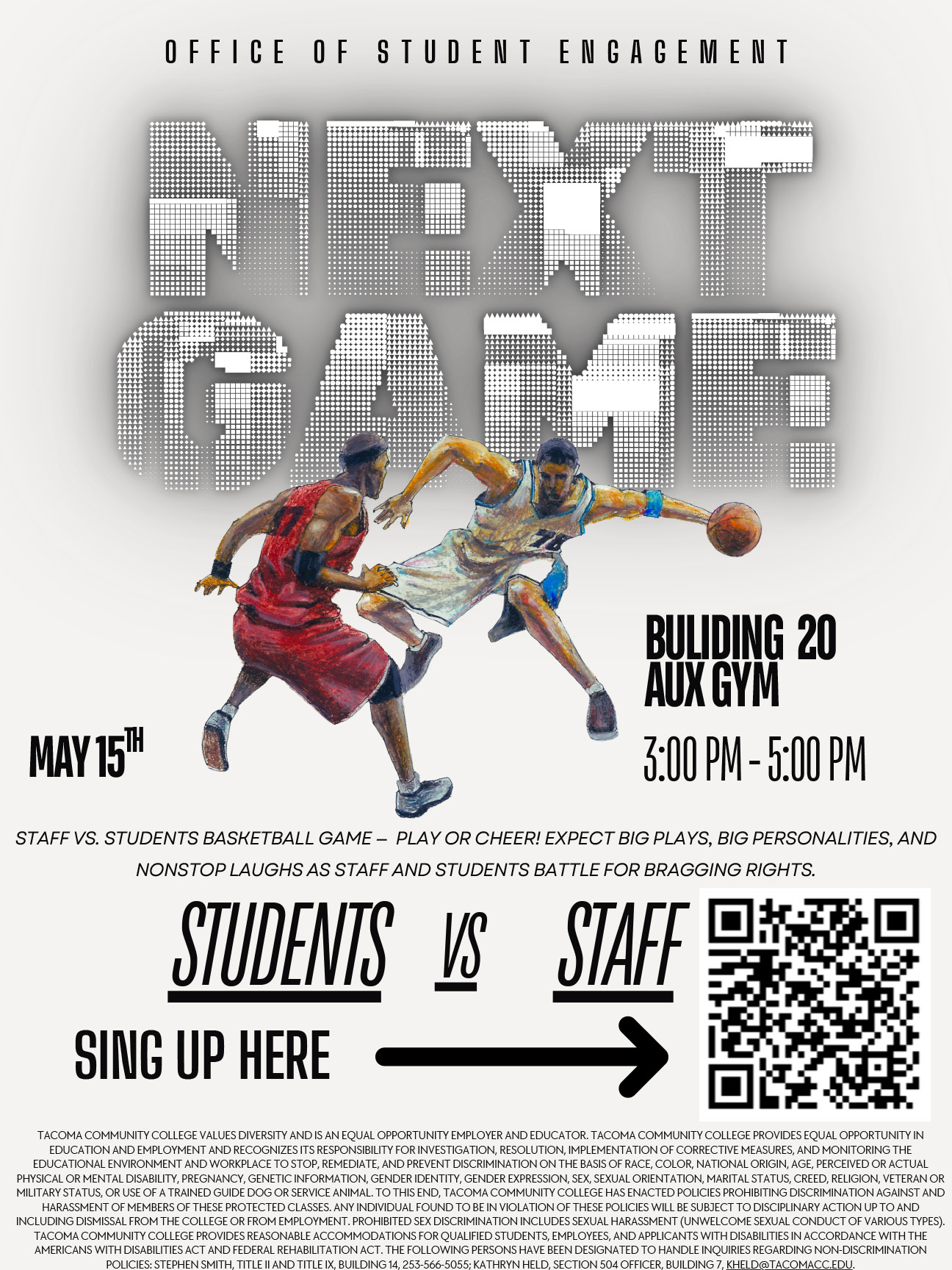 Flyer for students vs staff basketball game, May 15, 3p in the Building 20 Aux gym, with a QR code to sign up. 