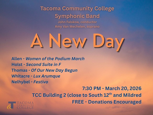 flyer for TCC Symphonic Band Concert, "A New Day," 7:30 p.m. March 20 in the Building 2 Theater. 